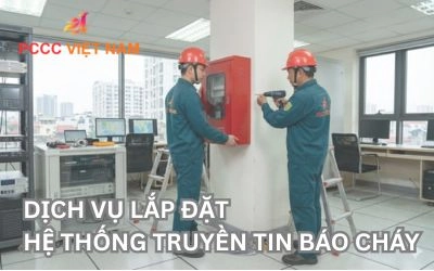 Dịch vụ lắp đặt hệ thống truyền tin báo cháy PCCC Việt Nam
