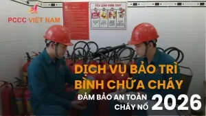Bảng Giá bảo trì bình chữa cháy 2026 - Quy Chuẩn An Toàn